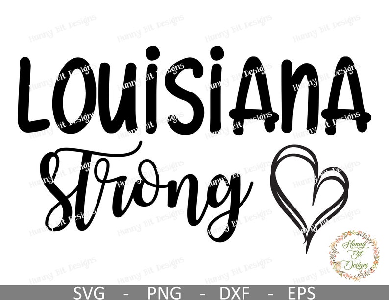 Louisiana SVG, Louisiana Strong SVG, Louisiana Shirt, La State SVG, Cuttable File, Vector File, Cricut Design Space, Silhouette Studio image 1