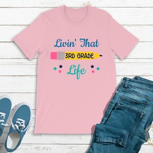 3rd Grade SVG, Livin' that Life, School SVG, Teacher Shirt, Third Grade, Cut File, Vector File, Cricut Design Space, Silhouette Studio image 4