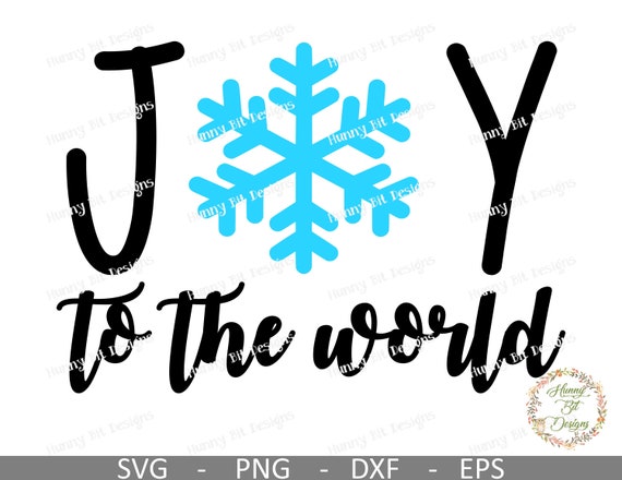 Download Joy To The World Svg Joy Svg Christmas Shirt Snowflake Svg Cuttable File Vector File Cricut Design Space Silhouette Studio By Hunny Bit Designs Catch My Party SVG, PNG, EPS, DXF File