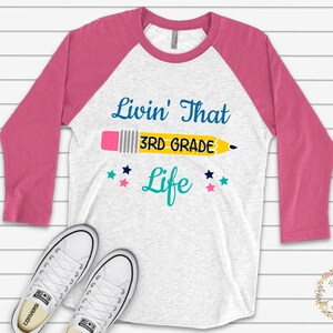 3rd Grade SVG, Livin' that Life, School SVG, Teacher Shirt, Third Grade, Cut File, Vector File, Cricut Design Space, Silhouette Studio image 2