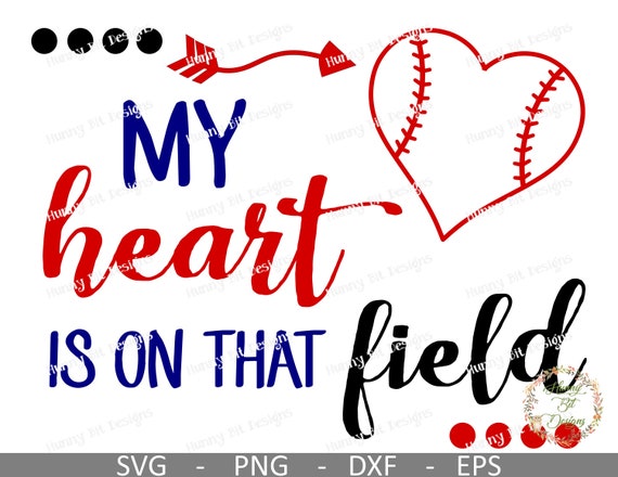 Download Baseball Svg My Heart Is On That Field Baseball Shirt Mom Shirt Baseball Cut File Vector File Cricut Design Space Silhouette Studio By Hunny Bit Designs Catch My Party