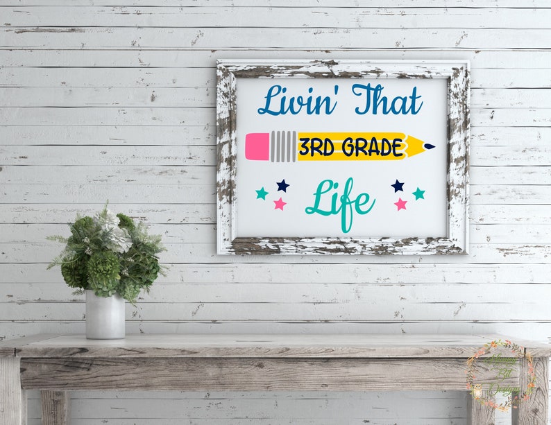 3rd Grade SVG, Livin' that Life, School SVG, Teacher Shirt, Third Grade, Cut File, Vector File, Cricut Design Space, Silhouette Studio image 7