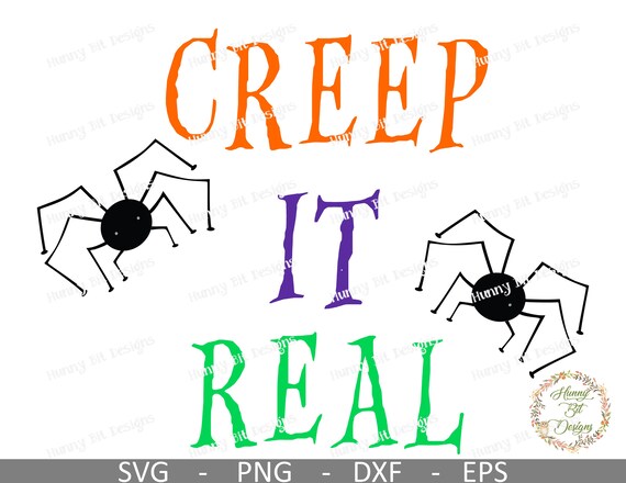 Halloween SVG, Creep It Real SVG, Halloween Shirt, Spider Shirt, Seasonal Shirt, Halloween File, Cut File, Cricut DS, Silhouette Studio Il_570xn