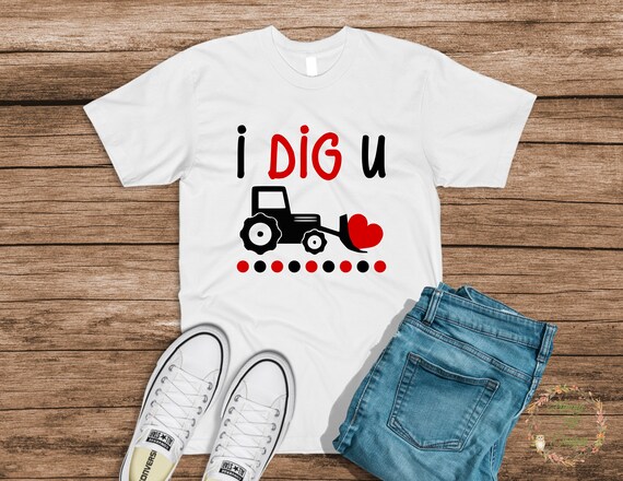 Download Valentine's Day SVG, I Dig U SVG, Boy Valentine Shirt, Dig Shirt, Cuttable File, Vector File ...
