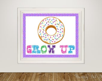 Donut Grow Up Birthday Party Sign 8 x 10, Donut Party, Sprinkles Party, DIY PRINTABLE, Instant Download, Pink, Green, Blue