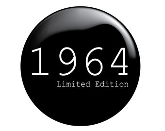 60th Birthday 1964 Limited Edition Pin Badge - 59mm - Brand new