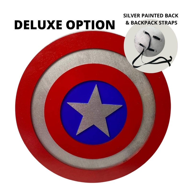May include: Deluxe option Captain America shield with a red, white, and blue design. The back of the shield is painted silver and has straps for wearing as a backpack.
