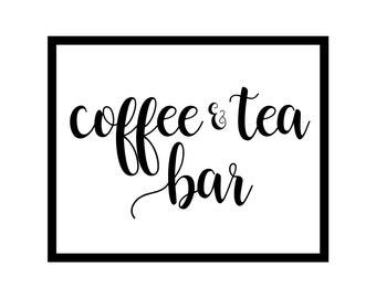 Coffee & Tea Bar, Kaffee und Tee Bar Printable, Hochzeit Kaffee und Tee Schild, Kaffee und Tee Schild, Kaffeebar Schild, Hochzeit Beschilderung