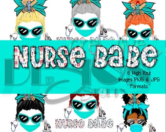 Nurse Babe - 6 high rez graphics - Digital Download Only - Great for all your sublimation products