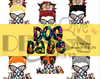 Dog Babe - 6 high rez graphics - Digital Download Only - Great for all your sublimation products