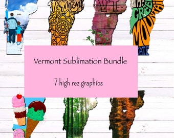 Vermont State Sublimation Bundle - 7 Digital Designs - PNG File - Mug Decal Stickers Greeting Cards T-Shirt Decal Wall Art