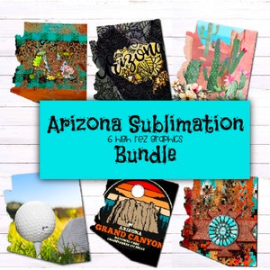 Arizona Sublimation Bundle - 7 hi rez Designs - NUR DIGITAL DOWNLOAD - Verwenden Sie für Ihre eigenen Sublimationsrohlinge!