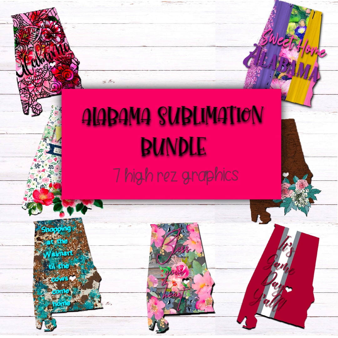 Alabama Sublimation Bundle - 6 Hi Rez Files - Digital Download Only ...