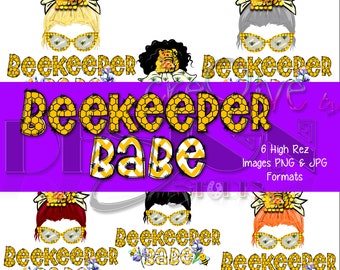Beekeeper Babe - 6 high rez graphics - Digital Download Only - Great for all your sublimation products