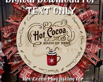 Hot Cocoa Round Sign - Text Only. - Digital Download Only