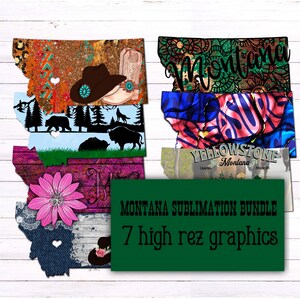 Montana Sublimation Bundle - 7 high rez graphics - Digital download only - Great for all of your sublimation products!