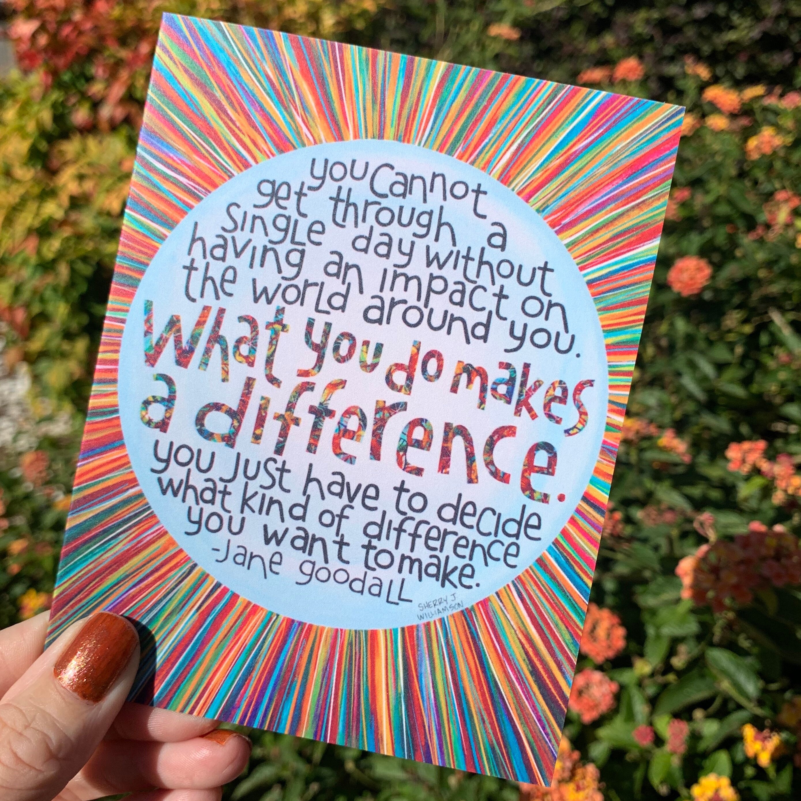 Jane Goodall What You Do Makes A Difference