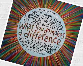 Make A Difference Quote Print