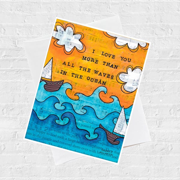 I love you more than all the waves in the ocean greeting card