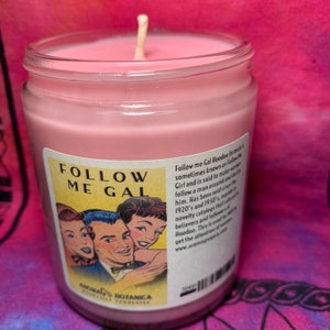 Follow Me Gal scent soy candle - hoodoo - pagan - witchcraft