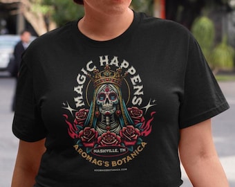 Day of the Dead Magic Happens Unisex T-Shirt -  Santa Muerte - Occult graphic tee