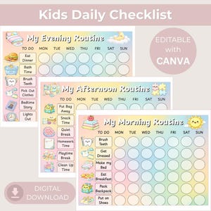 May include: A colorful kids' daily checklist with morning, afternoon, and evening routines. Each routine features illustrated tasks like eating dinner, brushing teeth, and getting dressed. The text includes "Kids Daily Checklist" and "Editable with Canva."