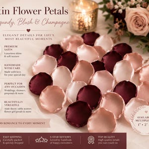 Puede incluir: Una colecci&oacute;n de p&eacute;talos de flor de sat&eacute;n en colores burdeos, rubor y champ&aacute;n. La imagen incluye el texto: Satin Flower Petals, Burgundy, Blush & Champagne, Elegant details for life's most beautiful moments, y Available in multiple sizes 1, 2, 3 inches.