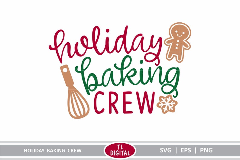 Download Holiday Baking Crew SVG EPS PNG Christmas Graphic | Etsy