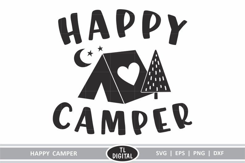 Download Happy Camper eps dxf svg png Camping themed graphic | Etsy