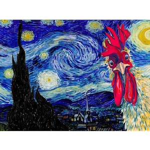 Sternenklare Nacht von Van BaGOK! (Gogh) Foto Poster Hühner (auch Hähne) sind cool und so ist dieses Poster auch.