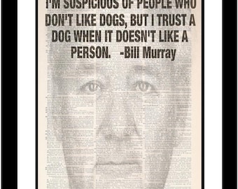 ¡Venta! Bill Murray ama a los perros, ¿necesita decir más? Collage impreso en papel de diccionario vintage antiguo. Arte impreso único