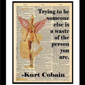Kurt Cobain Quote printed on vintage dictionary paper My unique art. Unique Nirvana 1990s Rock Grunge Insiprational Gift Song In Utero