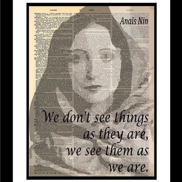 Anais Nin Quote printed on vintage dictionary old paper Unique print art Original Wall Art Insiprational Office Art Feminist Author Activist