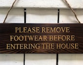 Please Remove Your Shoes Sign. Shoes Off Sign. Remove Your Shoes Sign. Entrance Porch Sign. Porch Sign. Front Porch Sign. Wood Sign.