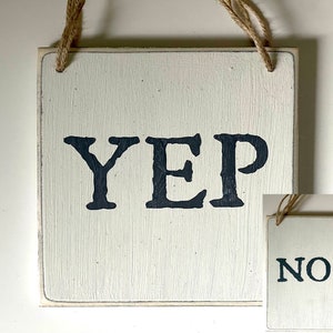 Nope Yep. Funny Do Not Disturb Sign. Home Office Sign. Working from home door sign. Reversible Sign.