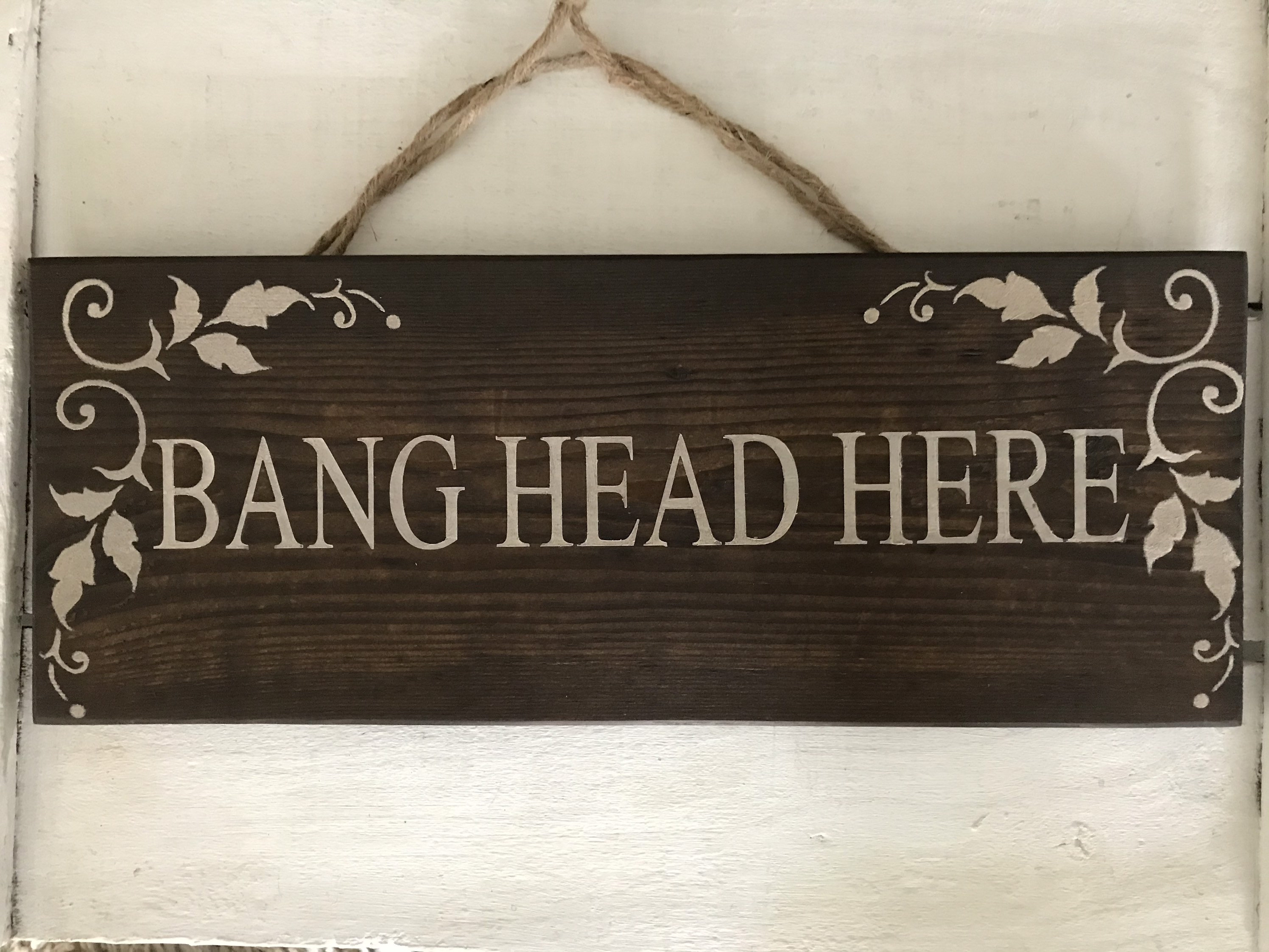 Bang Head Here. Funny Sign Wood Sign Funny Gift Cottage Sign | Etsy