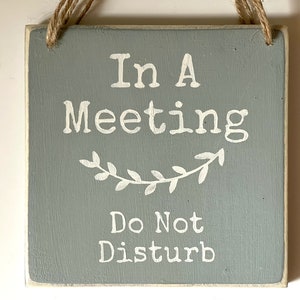 In A Meeting Sign. Custom Reversible Office Door Sign.
