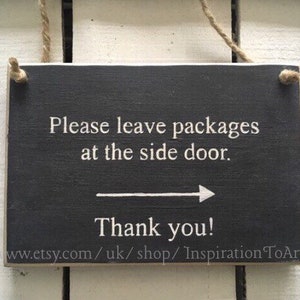 Please Leave Packages Here. Custom Deliveries Sign.  Delivery Instruction Sign.