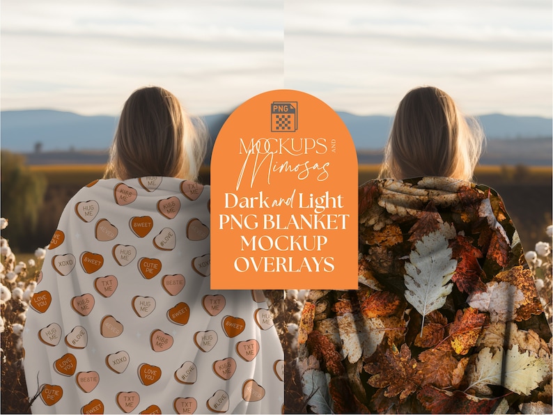 May include: Two women wearing blankets with different patterns. One blanket has a heart pattern with text like "hug me" and "love you". The other blanket has a fall leaf pattern. The text on the image reads "Mockups from Mimosas Dark and Light PNG Blanket Mockup Overlays".