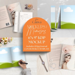 May include: Mockup images for a 6x9 inch KDP journal cover design template. The images feature a variety of backgrounds and styles, including a book with a floral design, a book with a cloud and hill design, and a book with a woman's face on the cover. The text "for Canva MOCKUPS Mimosas" and "6"x 9" KDP MOCKUP" is also visible in the image.