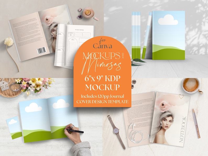 May include: Mockup images for a 6x9 inch KDP journal cover design template. The images feature a variety of backgrounds and styles, including a book with a floral design, a book with a cloud and hill design, and a book with a woman's face on the cover. The text "for Canva MOCKUPS Mimosas" and "6"x 9" KDP MOCKUP" is also visible in the image.