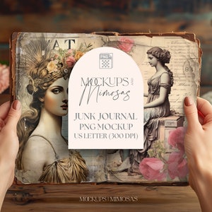 May include: A vintage book mockup with a distressed cover, featuring a woman with a crown of flowers and a classical statue. The book is open to reveal a page with a floral design and the text "MOCKUPS MIMOSAS AND JUNK JOURNAL PNG MOCKUP US LETTER (300 DPI)".