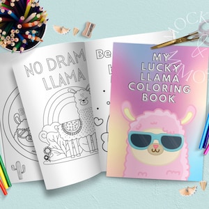 May include: A coloring book with a pink llama wearing sunglasses on the cover. The cover has a gradient background of pink, purple, and blue. The title of the book is "My Lucky Llama Coloring Book". The back of the book has a black and white illustration of a llama with a rainbow and the text "No Dram Llama".