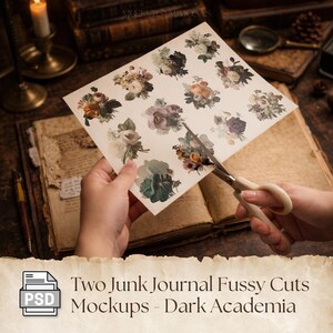 May include: A sheet of floral fussy cuts with various flower arrangements in shades of cream, orange, and purple is being cut with scissors. The text "Two Junk Journal Fussy Cuts Mockups - Dark Academia" is at the bottom.