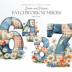 Puede incluir: Números de patchwork 6, 4 y 7, decorados con mezclilla, estampados florales y cuadros vichy. Los números están adornados con margaritas, rosas y otras flores. El texto "Denim and Daisies PATCHWORK NUMBERS" está en la parte superior.