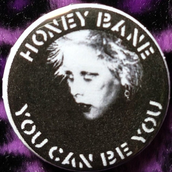 Honey Bane Pinbacks