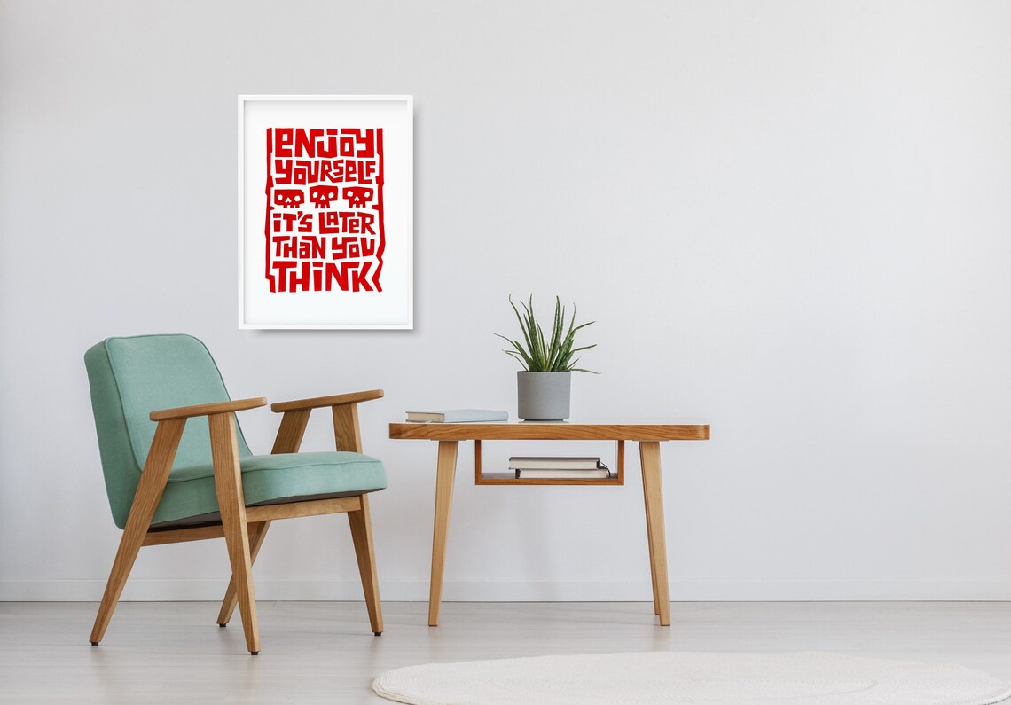 Enjoy yourself its later than you think original linocut etsy