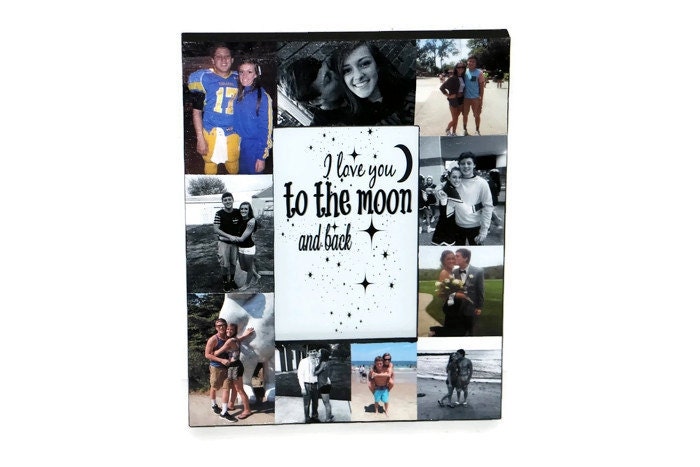 I Love You To The Moon And Back Frame Collage Picture Photo Gallery Photo