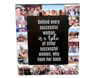 Behind every Successful Woman Is a Tribe Frame | Bride Tribe Frame | Best Friend Tribe | My Tribe | Friendship Tribe | Find your Tribe