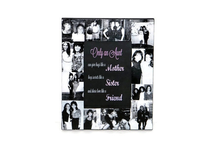 Best Aunt Frame Sister Friend Mother Picture Best Aunt Frame Sister Friend Mother Picture Photo Collage Only An Can The Gets Promoted